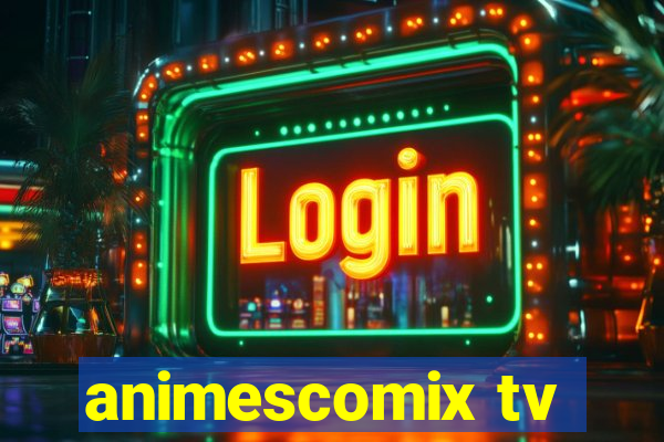 animescomix tv